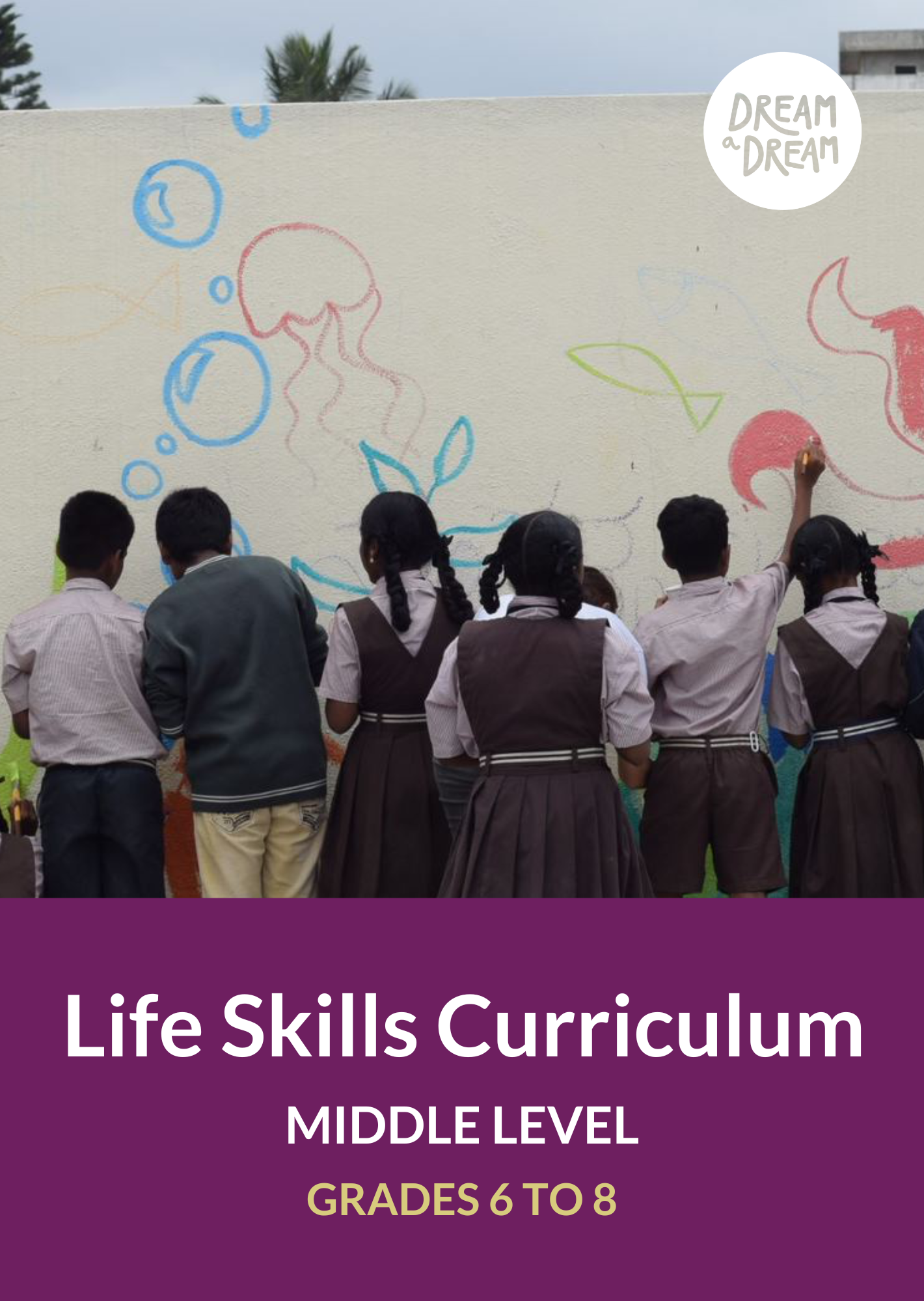 Life Skills Curriculum - Dream a Dream